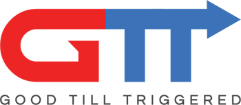 GTT - Good-Till-Triggered Orders